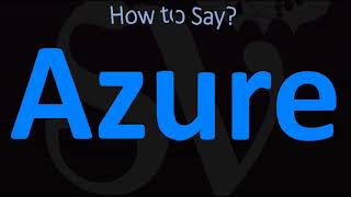 How to Pronounce Azure CORRECTLY [upl. by Josephson835]