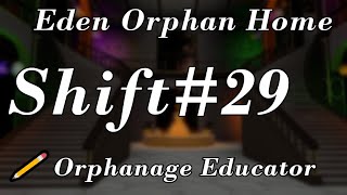 🍂Halloween🎃 Shift29  Orphanage Educator Eden Orphan Home 🌟 [upl. by Anelis]