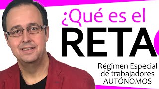 💸🧱🔨Qué es el RETA  Régimen Especial de Trabajadores Autónomos cuota Seguridad Social AUTÓNOMO [upl. by Ekud774]