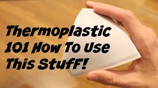 Thermoplastic 101  How to use thermoplastic [upl. by Kahn]