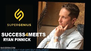 SUCCESS4MEETS  RYAN PINNICK SUPER GENIUS INTERVIEW [upl. by Valeda]