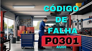 Código P0301  Falha de Ignição no Cilindro 1 [upl. by Zorine688]