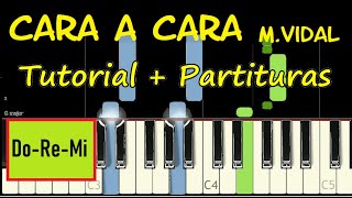 CARA A CARA Piano Tutorial Cover Facil  Partitura PDF Acordes Pista Letra Marcos Vidal Belen Losa [upl. by Llezo403]