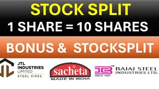 💥 1 share  10 shares 💥stock split💥 bonus 💥 sacheta metals  JTL industries  bajaj steel industries [upl. by Wartow]