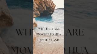 Why moving to Hua Hin Thailand thailandproperty huahinproperty phuketproperty [upl. by Aiuqram]