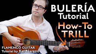 Bulerias HowTo Trill  Flamenco Guitar Tutorial  by Kai Narezo [upl. by Ivanna]