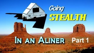 Going Stealth in an Aliner Part 1 [upl. by Primavera495]