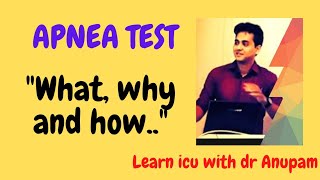 APNEA TEST IN BRAIN DEATH WHAT WHY HOW Dr Anupam Mohapatra [upl. by Ariat]