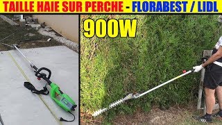 taille haie sur perche lidl florabest manche long lidl fhl 900 longreach hedge trimmer [upl. by Sawyer]