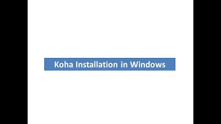 Koha Installation in Windows [upl. by Ten325]