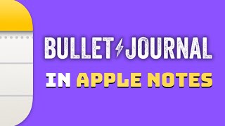 Digital Bullet Journal in Apple Notes  Tutorial [upl. by Solange972]