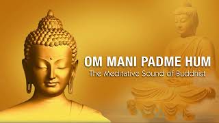 OM MANI PADME HUM OFFICIAL VERSION [upl. by Montanez498]