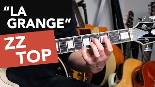 ZZ Top  La Grange Guitar Lesson Tutorial [upl. by Laius]