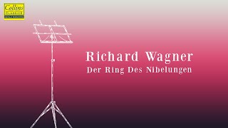 Richard Wagner Der Ring Des Nibelungen FULL [upl. by Teragram]