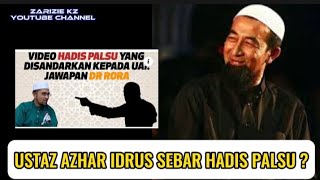 USTAZ AZHAR IDRUS SEBAR HADIS PALSU [upl. by Ferri316]