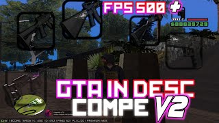 GTA SAMP FPS BOOST COMPE FOR LOW END PC HIGH FPS  GTA IN DESC [upl. by Nnaeirual]