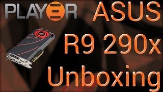 AMD 4GB R290x Graphics Card Video Unboxing ASUS  Play3r [upl. by Eellah]