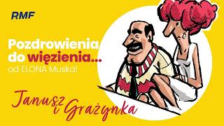 Pozdrowienia do więzienia od ELONA Muska  Janusz i Grażynka [upl. by Nauqyt]