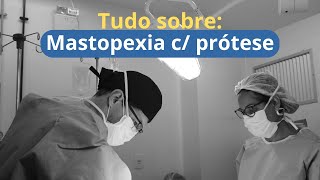 Tudo sobre o procedimento de Mastopexia c prótese  Dr Ricardo Drummond [upl. by Akienom]