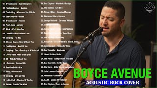 Boyce Avenue Playlist 2022  Best Acoustic Rock Songs Of Boyce Avenue  Rock Songs Collection [upl. by Alcina]