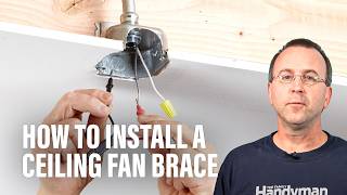 How to Install a Ceiling Fan Brace [upl. by Osterhus]