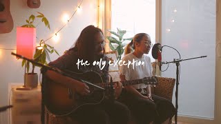 The Only Exception  Paramore Cover by The Macarons Project [upl. by Carlick]