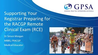 The RACGP Remote Clinical Examination  How to Help Your Registrars Prepare [upl. by Etnuhs]