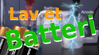 Sådan får vi strøm  Lav selv batteri [upl. by Atterual]