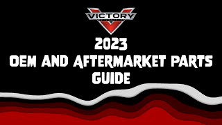 Victory Motorcycles  2023 OEM and Aftermarket Parts Guide [upl. by Renrew585]