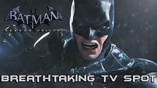 Batman Arkham Origins Breathtaking TV Spot [upl. by Silenay530]