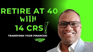 Retire at 40 with 14 Crs  Start your investing journey today [upl. by Ennaylime]