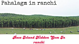 Rose Island  Most Beautiful Unexplored Place In Ranchi [upl. by Nniuq]