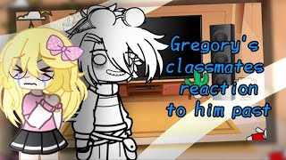 ✨ Gregorys classmates react to him ✨ [upl. by Luaped]