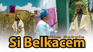 SI BELKACEMFILM KABYLE [upl. by Belding]