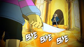 Bye Bye Bye  Sans vs Chara  Undertale AMV [upl. by Llertnad823]