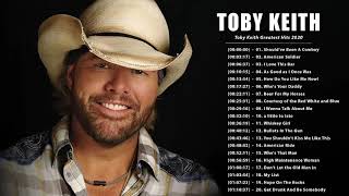 Toby Keith Greatest Hits  Top 20 Best Country Songs Of Toby Keith  Toby Keith Collection 2020 [upl. by Ardnekat]