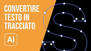 Come quando e perchè convertire un testo in tracciato con Illustrator [upl. by Engdahl]