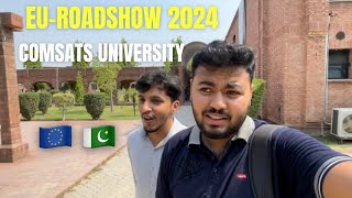 Roadshow European Union  2024  Comsats University Lahore  Yenzzz [upl. by Uhsoj]