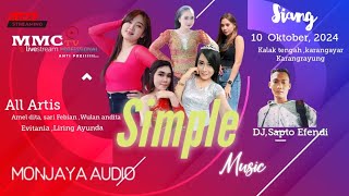 🔴LIVE quot SIMPLE MUSIC quot  MONJAYA AUDIO  MMC TV GROBOGAN  KARANG RAYUNG 10 OKT 2024 [upl. by Ragan]