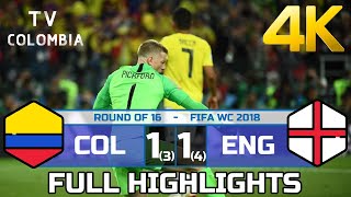 4K Colombia 1  England 1 34 FULL HIGHLIGHTS amp GOALS Colombian Commentary FIFA WC 2018 [upl. by Anilek347]