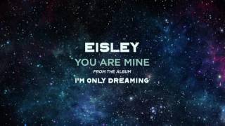 Eisley quotYou Are Minequot [upl. by Hsakiv]