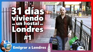 🛏️ 31 días viviendo en un hostal en LONDRES 1 de 3 [upl. by Rephotsirhc843]