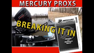 Mercury ProXS 4 Stroke  Easy to Break In  How To [upl. by Marlon]