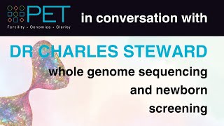 Sarah Norcross and Dr Charles Steward discuss whole genome sequencing and newborn screening [upl. by Uyekawa895]