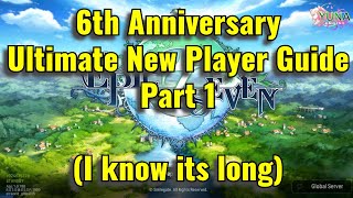 Epic Seven 6th Anniversary Beginner Guide Part 1 [upl. by Cormick]