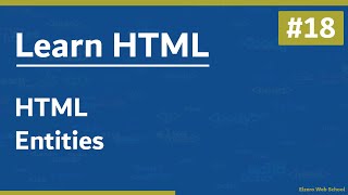 Learn HTML In Arabic 2021  18  HTML Entities [upl. by Dino]