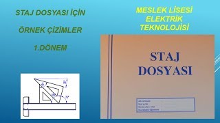 Staj dosyası çizimleri Elektrik Teknolojisi [upl. by Eibo]