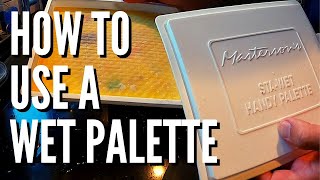 How To Use A Wet Palette  Easy Wet Palette Setup For Acrylic Paints amp Miniatures [upl. by Ronacin]