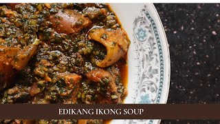 EDIKANG IKONG SOUP [upl. by Corina376]