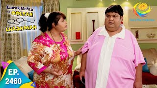 Taarak Mehta Ka Ooltah Chashmah  Episode 2460  Full Episode [upl. by De Witt]